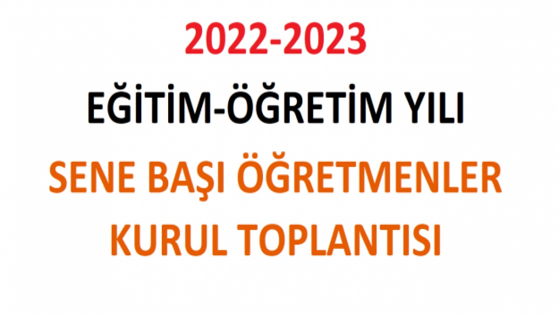 2022 2023 EĞİTİM ÖĞRETİM YILI 1.DÖNEM ÖĞRETMENLER KURUL TOPLANTISI YAPILDI